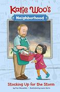 Stocking up for the Storm (Katie Woo's Neighborhood) (en Inglés)