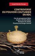 Controverse du pouvoir coutumier en RDC (en Francés)