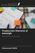 Traducción literaria al amazigh. Algunos problemas y soluciones