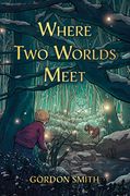 Where two Worlds Meet (en Inglés)
