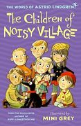 The Children of Noisy Village (en Inglés)