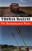 The Bushwhacked Piano (en Inglés)