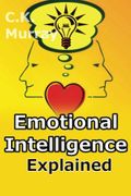 Emotional Intelligence Explained - C.K. Murray - Createspace