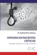 Hipnosis aplicada a pacientes críticos: Ansiedad, Depresión, Suicidio