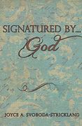 Signatured By. God (en Inglés)