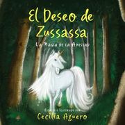 El Deseo de Zussassa: La magia de la amistad