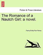 the romance of a nautch girl: a novel. (en Inglés)