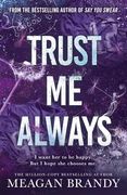 Trust me Always (Book 3) (en Inglés)