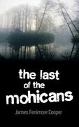 The Last of the Mohicans (en Inglés)