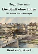 Die Stadt Ohne Juden (en Alemán)