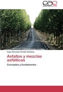 Asfaltos y Mezclas Asfalticas