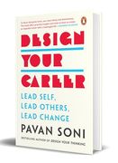 Design Your Career: Lead Self, Lead Others, Lead Change (en Inglés)