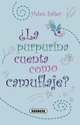 ¿La purpurina cuenta como camuflaje? (¿Te cuento mi vida?)