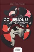 Confesiones a la deriva II