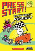 Super Rabbit Racers!: A Branches Book (Press Start! #3): Volume 3 (en Inglés)