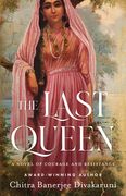 The Last Queen: A Novel of Courage and Resistance (en Inglés)