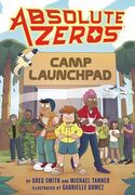 Absolute Zeros: Camp Launchpad (a Graphic Novel) (en Inglés)