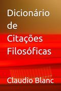 Dicionário de Citações Filosóficas (en Portugués)