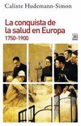 La Conquista de la Salud en Europa, 1750-1900