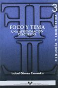 Foco y tema. Una aproximación discursiva