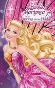 Barbie. Mariposa Y La Princesa De Las Hadas