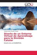 Diseño de un Entorno Virtual de Aprendizaje Para la División Celular (in Spanish)