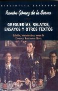 Greguerías, relatos, ensayos y otros textos (Biblioteca Octaedro)