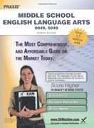 praxis middle school english language arts 0049, 5049 teacher certification study guide test prep (en Inglés)
