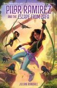 Pilar Ramirez and the Escape From Zafa: 1 (Pilar Ramirez Duology, 1) (en Inglés)