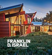 Franklin D. Israel: A Life in Architecture (en Inglés)