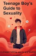 Teenage Boys Guide to Sexuality (en Inglés)