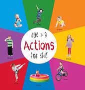 Actions for Kids age 1-3 (Engage Early Readers: Children's Learning Books) with FREE