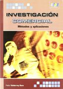 investigación comercial. métodos y aplicaciones