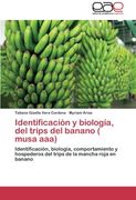 Identificacion y Biologia, del Trips del Banano ( Musa AAA)