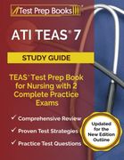 Ati Teas 7 Study Guide: Teas Test Prep Book for Nursing With 2 Complete Practice Exams [Updated for the new Edition Outline] (en Inglés)