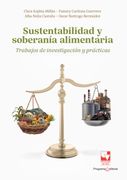 Sustentabilidad y soberanía alimentaria (in Spanish)