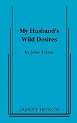 my husband's wild desires (en Inglés)