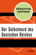 Der Selbstmord des Deutschen Reichs (en Alemán)