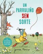 Un Parruliño sen Sorte (in Galician)