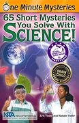one minute mysteries,65 short mysteries you solve with science!