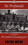 De Profundis & the Ballad of Reading Gaol (en Inglés)