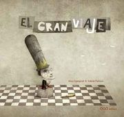 el gran viaje/ the grand trip