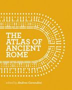 The Atlas of Ancient Rome: Biography and Portraits of the City (en Inglés)