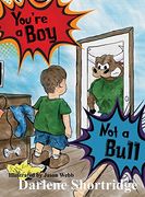 You're a Boy, Not a Bull (en Inglés)