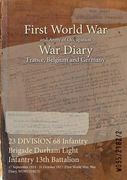 23 DIVISION 68 Infantry Brigade Durham Light Infantry 13th Battalion: 17 September 1914 - 31 October 1917 (First World War, War Diary, WO95/2182/2) (en Inglés)