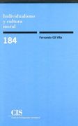 Individualismo y Cultura Moral (MonografíAs (in Spanish)