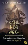 Die Gabel, die Hexe und der Wurm. Geschichten aus Alagaësia. Band 1: Eragon. (in German)