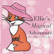 Ellie's Magical Adventure (en Inglés)