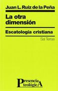 Otra Dimension la Escatologia Cristiana