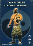 Tai-Chi Chuan: El Cerebro Abdominal